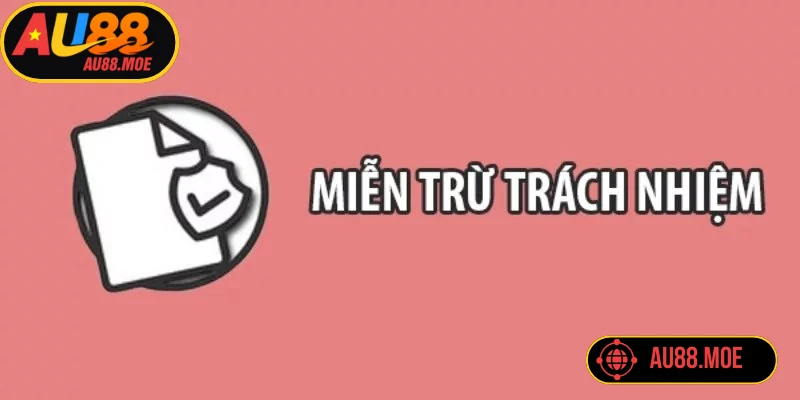 Chính sách miễn trừ trách nhiệm tại hệ thống dành cho thành viên rõ ràng